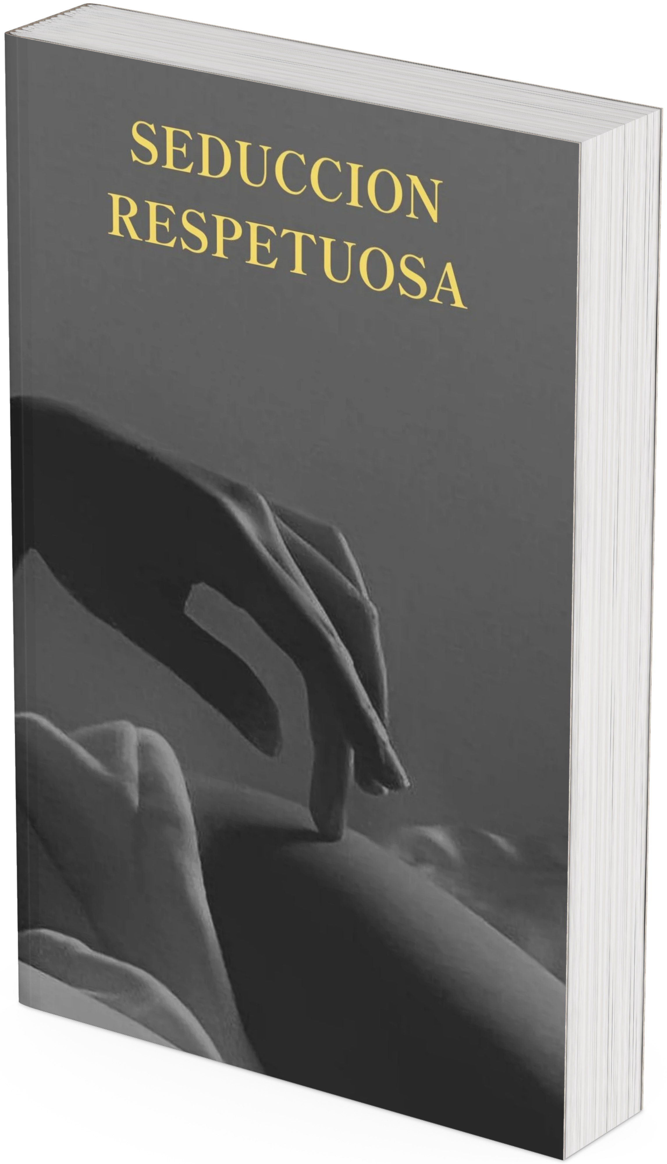 Seducción Respetuosa